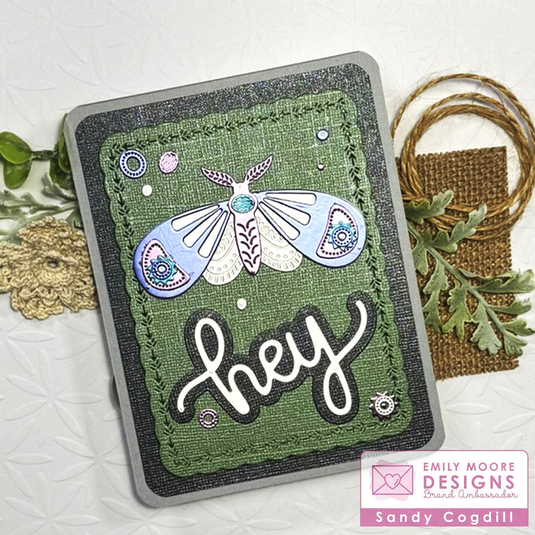 handmade card with moth and sentiment hey