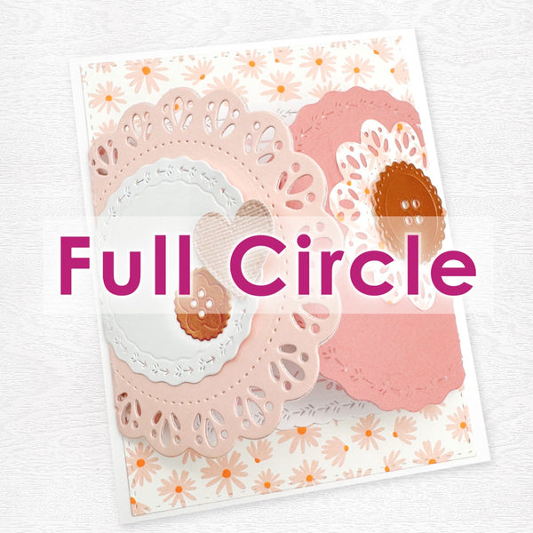 Full Circle Collection