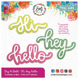 Hi, hey, hello Word Dies - Big & Bold