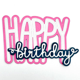 Happy Birthday Word Dies - Short & Sweet