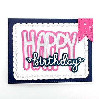 Happy Birthday Word Dies - Short & Sweet